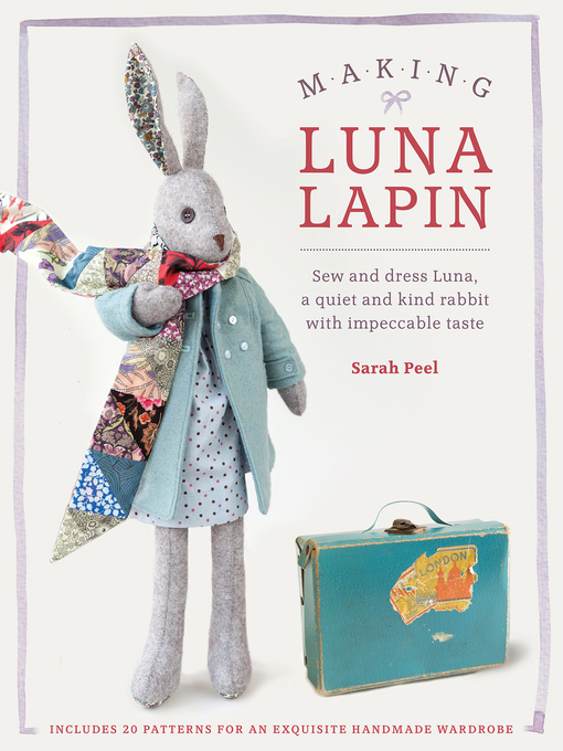 Title details for Making Luna Lapin by Sarah Peel - Available